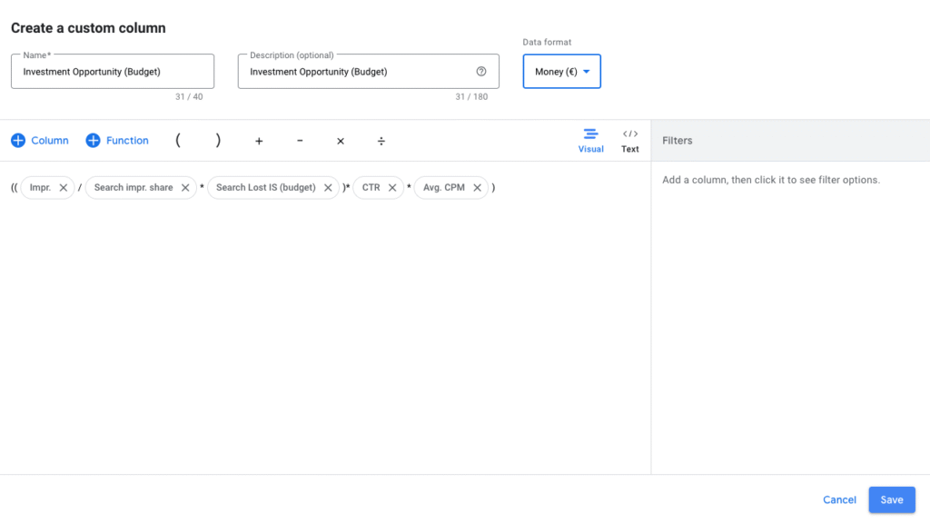 Google Ads custom column setup calculating investment opportunity based on impression share, lost budget share, CTR, and CPM.